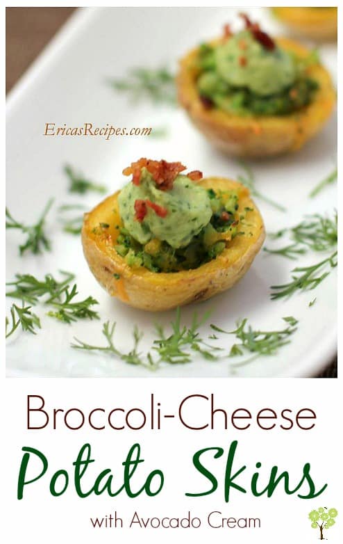 Broccoli-Cheese Potato Skins with Avocado Cream – Erica's Recipes