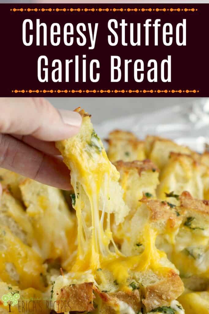 image for pinterest with text, Cheese Stuffed Garlic Bread