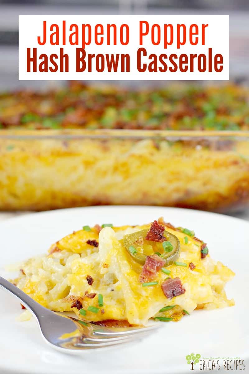 Jalapeno Popper Hash Brown Casserole · Erica's Recipes