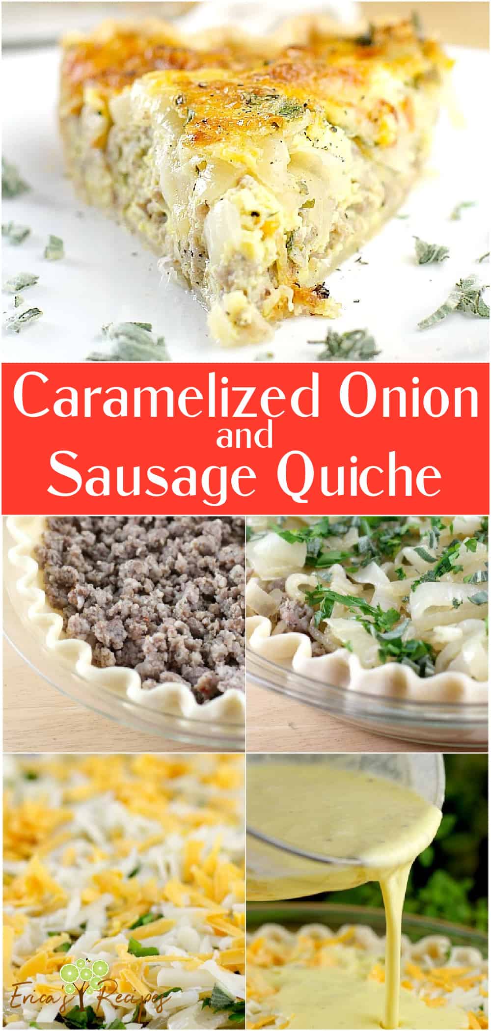 Caramelized Onion and Sausage Quiche Erica's Recipes