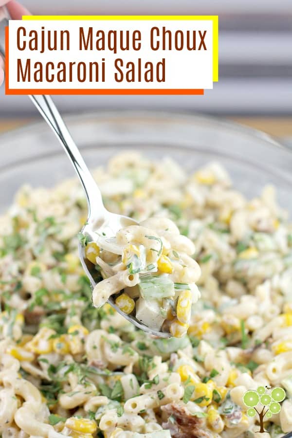 This Cajun salad recipe with crispy bacon and corn, is a must-try, new go-to, summer-loving must-do. Inspired by the classic, Maque Choux, this Cajun macaroni salad recipe is easy, approachable, make-ahead, kid friendly, and pot-luck perfect. #pastasalad #food #cajunsalad #cajun #macaronisalad #potluck #bacon #corn #recipe