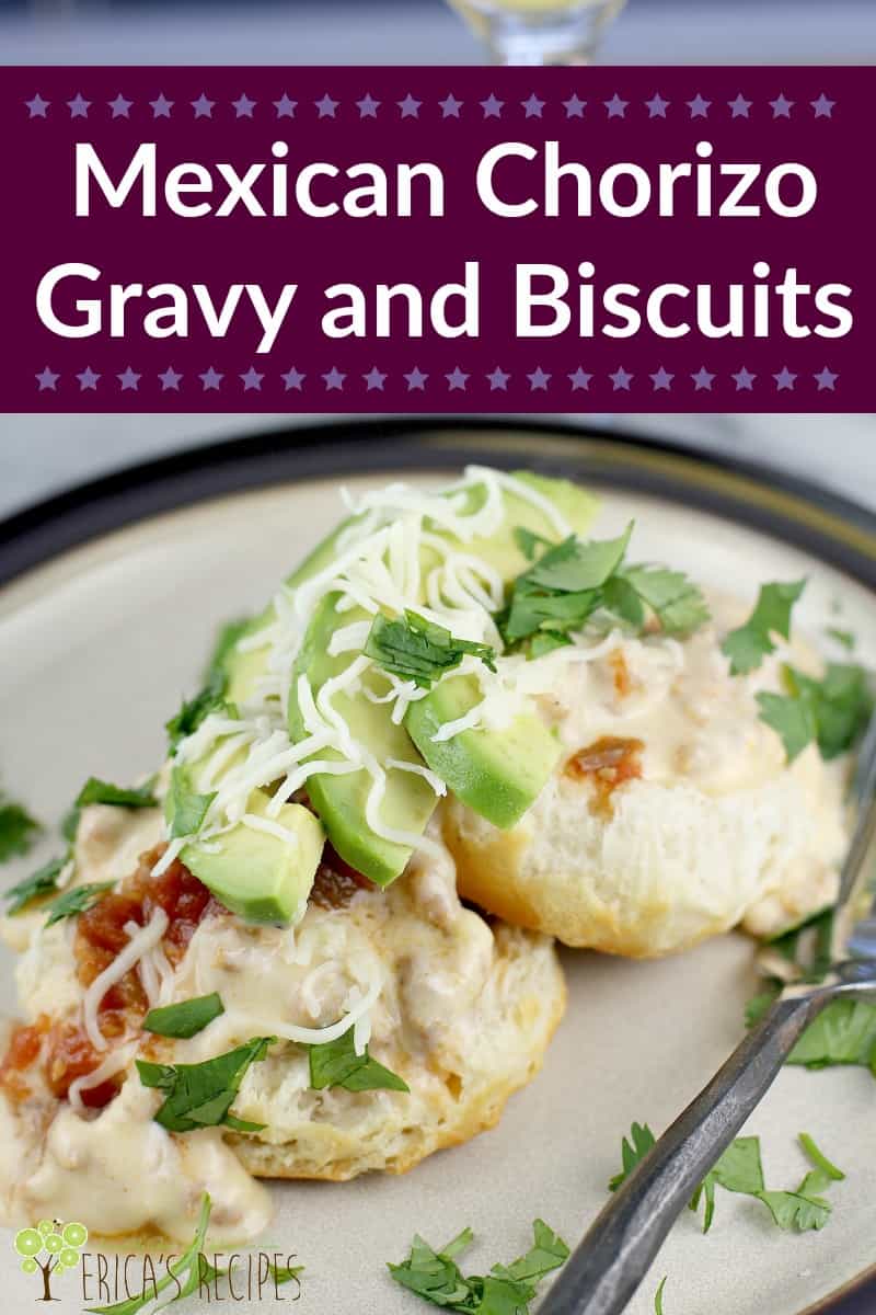 Mexican Chorizo Gravy and Biscuits