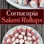 image for sharing on pinterest with text overlay of recipe Cornucopia Salami Rollups with Cream Cheese
