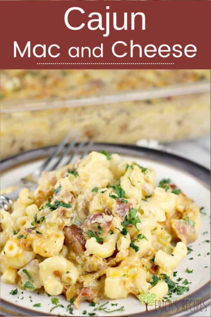 Cajun Mac and Cheese – Erica's Recipes Loaded mac and cheese