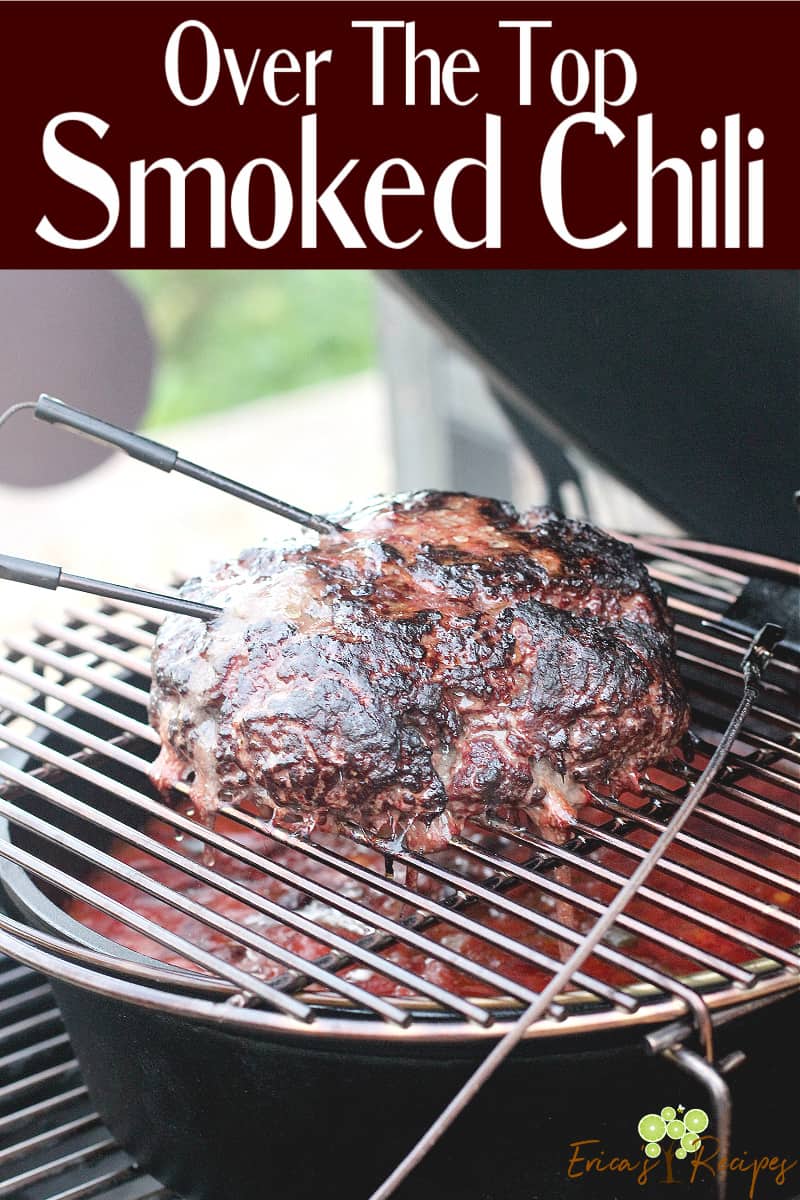 Smoked Chili (Over The Top) Erica's Recipes OTT chili recipe
