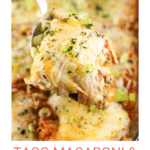 image for pinterest with text overlay recipe title taco macaroni and beef bake