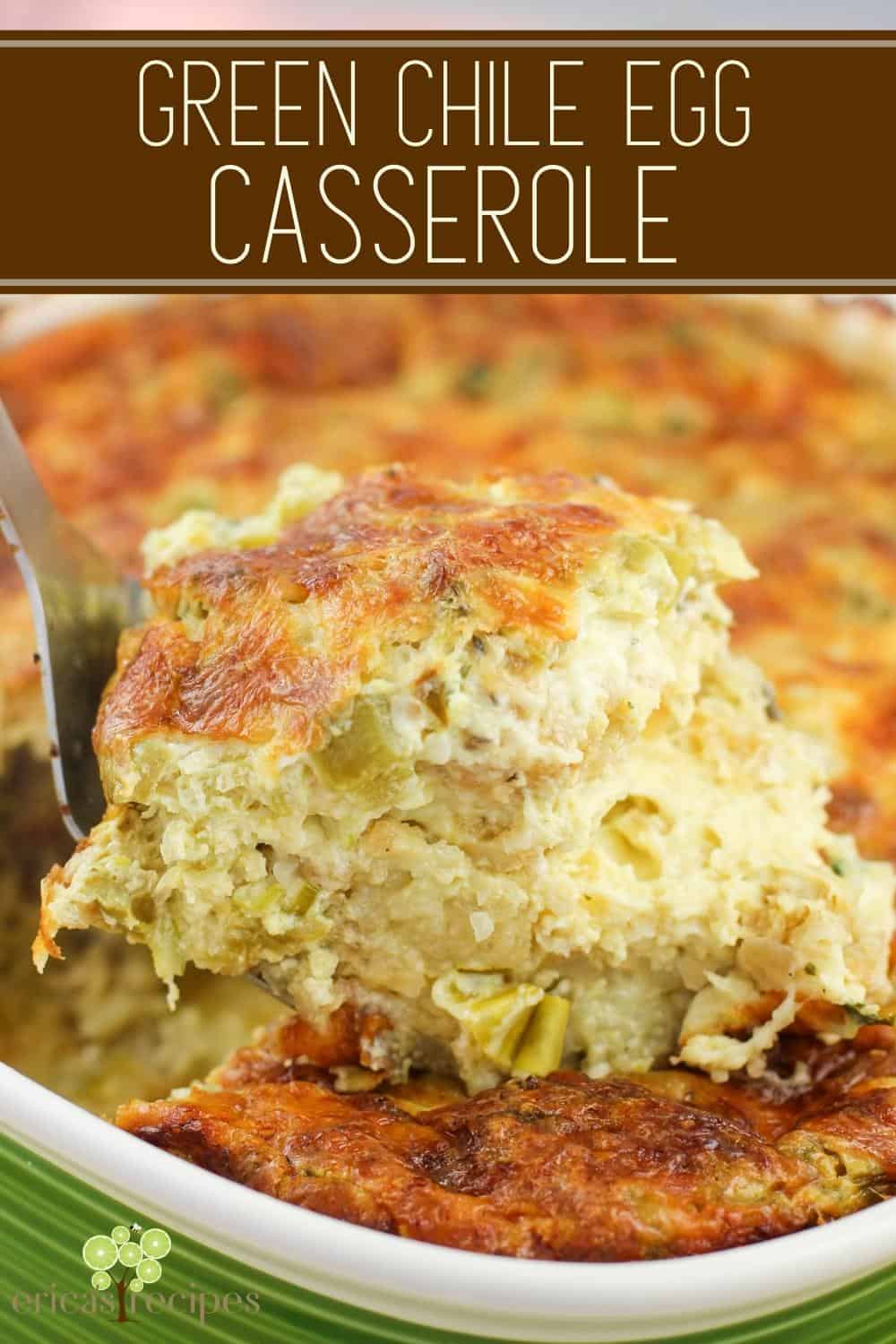 Green Chile Egg Casserole Erica's Recipes