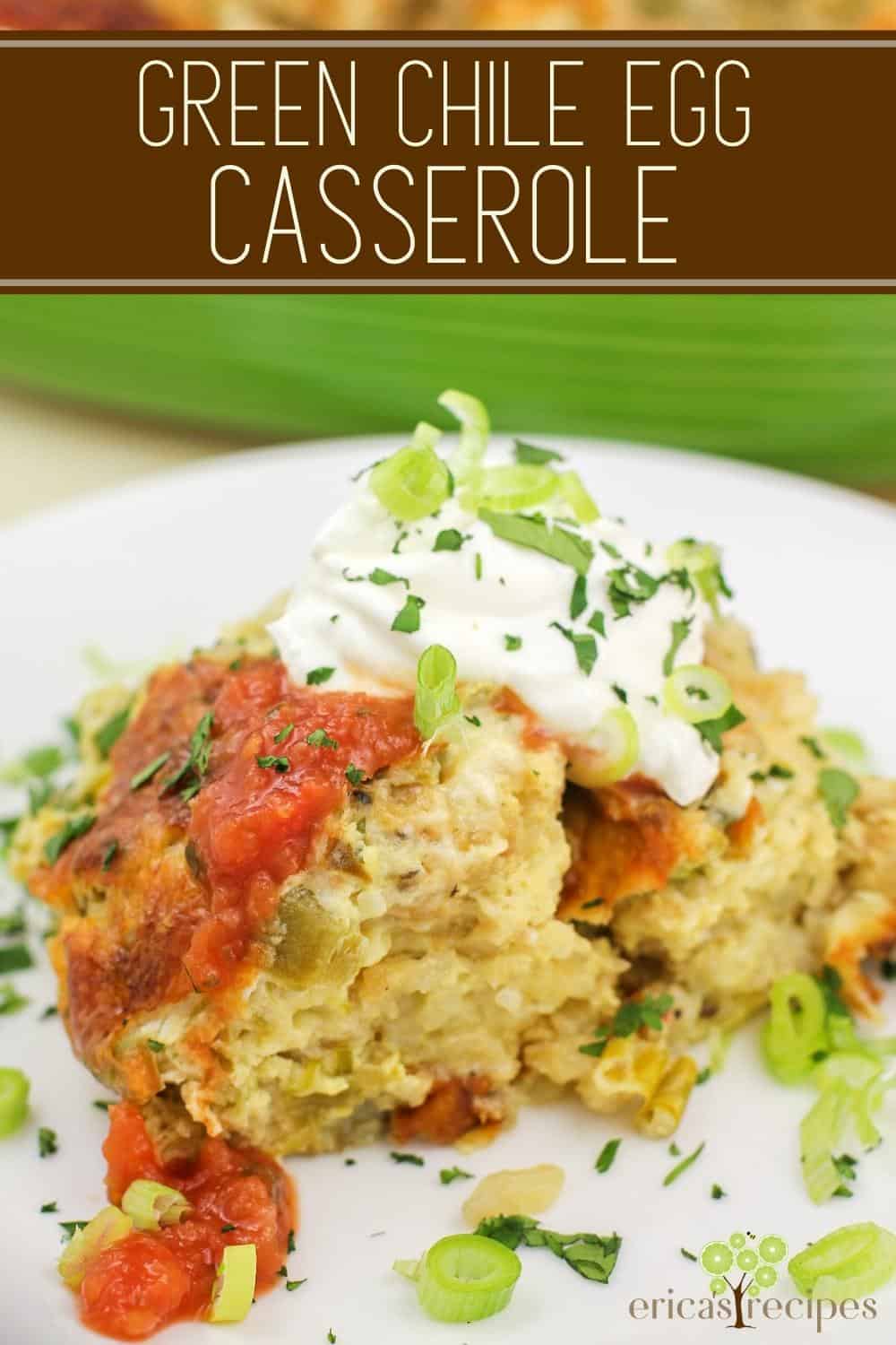 Green Chile Egg Casserole Erica's Recipes