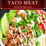 image for pinterest with text overlay recipe title Best Ever Ground Beef Taco Meat